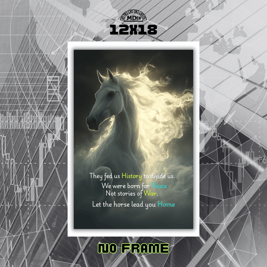 MDE8 –  Peace Not History – Horse Wall Art 12×18